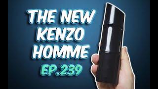 EDT Ep.239: Trying out the NEW Kenzo Homme EDP