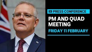 IN FULL: Prime Minister Scott Morrison and Quad Foreign Ministers convened | ABC News