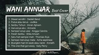 Wani Annuar Best Cover