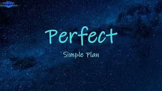 Perfect - Simple Plan | lyrics [ I'm sorry I can't be perfect ]