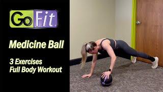 GoFit Medicine Ball - 3 Exercises 1 Full Body Workout