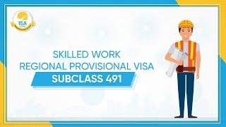 Skilled Work Regional Provisional Visa Subclass 491