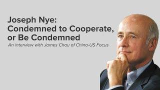 Joseph Nye: Condemned to Cooperate, or Be Condemned