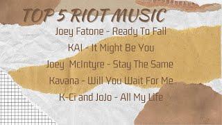 Top  5 Riot - Ready To Fall/It Might Be You/Stay The Same/Will You Wait For Me/All My Life