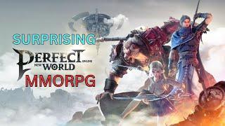 Perfect new world A Surprising MMORPG!