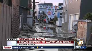 Water main breaks in Mission Beach neighborhood