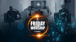 Friday Night Worship Virtual Concert with Zephyr