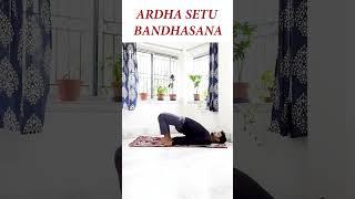 Ardha Setu Bandhasana | Yoga Tattva Wellness Centre #yoga #fitness #workout #shorts #ytwc 