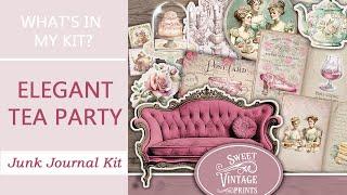 Elegant Tea Party | What's In My Kit? | Junk Journal Printables from Sweet Vintage Prints