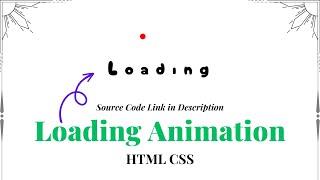 Loading Animation Using HTML CSS Only