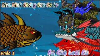 Full Phần 1  | Liên Minh Chống Câu Cá Lỏ | Kiên VietSub