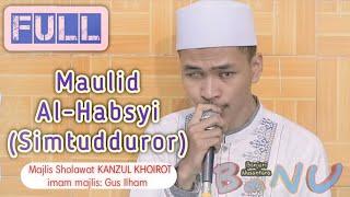 FULL Maulid Al-Habsyi Dalam Rangka Tasyakuran Walimatul Ursy M. Fadhli Munir & Eva Nur Habibah