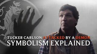 Symbolism Explained: Tucker Carlson Attacked by a Demon