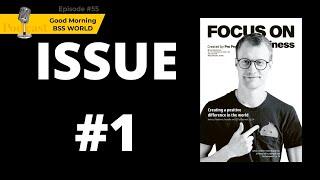 #55 HERE IT IS – The very first issue of FOCUS ON Business