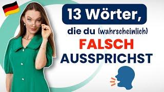 Die häufigsten Aussprachefehler, die (fast) alle machen, du auch? I Deutsch lernen b1, b2, c1