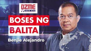 Boses ng Balita sa DZME Kinse Trenta - Kasama si Benjie Alejandro (May 21, 2024)