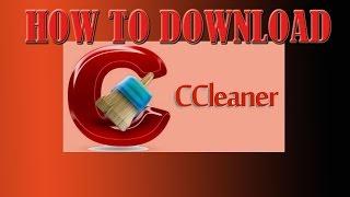 How To Download CCleaner