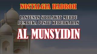 LIVE LANTUNAN SHOLAWAT PENYEJUK HATI - AL MUNSYIDIN