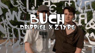 Buch - DrippieL x Ztype (prod. by LLP)