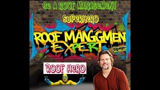 Roof Management Heros Here