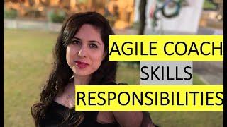 Agile Coach | Roles and Responsibilities of Agile Coach | Agile Coaching