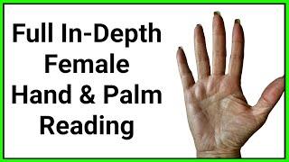 FULL IN-DEPTH FEMALE HAND ANALYSIS #40 | Hand Analysis