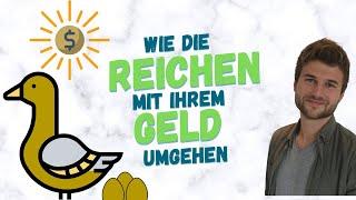 Wie die Reichen mit ihrem Geld umgehen | Money-Mindset von Arm und Reich