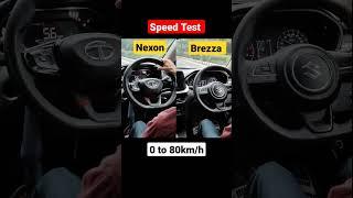 Brezza vs Nexon Speed Test 0 to 80km/h || कौन है ज़्यादा तेज|| #shorts #brezza #nexon #speedtest