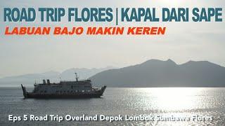 ROAD TRIP FLORES 05: Kapal ke Labuan Bajo, Biaya dan Suasana Kapal | Labuan Bajo Makin Keren