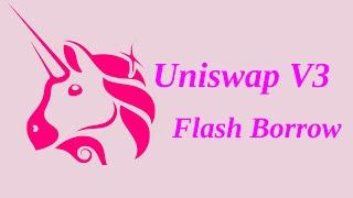 Uniswap V3 Flash Borrow