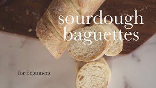 Easy Sourdough Baguettes at Home