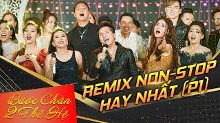 LIÊN KHÚC REMIX NON-STOP HAY NHẤT (P.1) - Đình Trí, Lương Thế Thành, Kha Ly, Trí Quang, Lưu Chí Vỹ