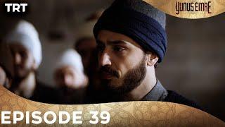 Yunus Emre Urdu Episode 39