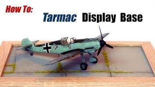 How To Make a Cheap & Easy Tarmac Display Base for Scale Models