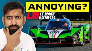 Why Le Mans Ultimate Annoys You...