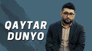 Qaytar dunyo | @AbdukarimMirzayev2002