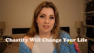 chastity will change your life