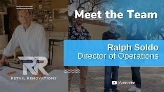 Retail Renovations FL | Meet the Team | Ralph Soldo - Director of Operations |