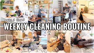 WEEKLY CLEANING ROUTINE!! WHOLE HOUSE CLEAN WITH ME | 2025 CLEANING MOTIVATION