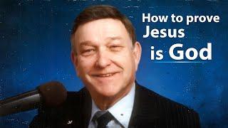 How to prove that Jesus is Jehovah God (responding to Jehovah's Witnesses) - Dr. Walter Martin