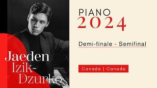 CMIM Piano 2024 - Demi-finale | Semifinal - Jaeden Izik-Dzurko