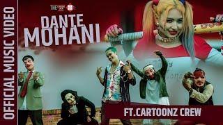 The Cartoonz Crew | Dante Mohani | Sachin Phuyal | (Official Music Video 2018)