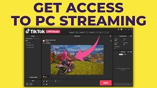 How To Get Access To PC Streaming - TikTok LIVE Studio Tutorial