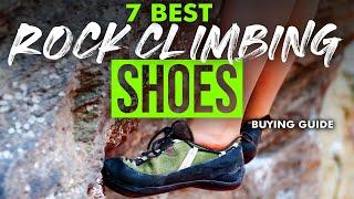 BEST ROCK CLIMBING SHOES: 7 Rock Climbing Shoes (2023 Buying Guide)