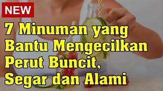 7 Minuman yang Bantu Mengecilkan Perut Buncit, Segar dan Alami