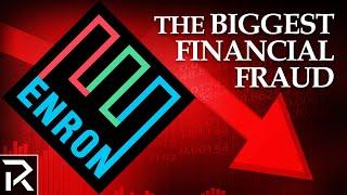 Enron - The Biggest Financial Fraud