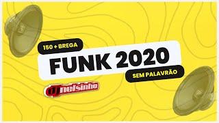 FUNK 2020 LIGHT | 01 | 150 BPM e BREGA FUNK | DJ NELSINHO