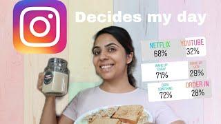 My Instagram Followers Decide a Day In My Life, Styledby Mohini