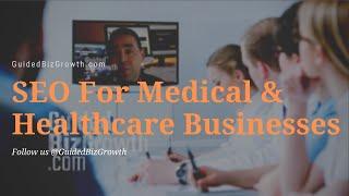 Healthcare & Medical SEO 2021