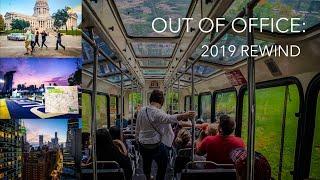 OUT OF OFFICE: 2019 Rewind - A year of travel & adventure!